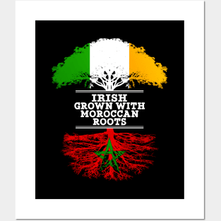 Irish Grown With Moroccan Roots - Gift for Moroccan With Roots From Morocco Posters and Art